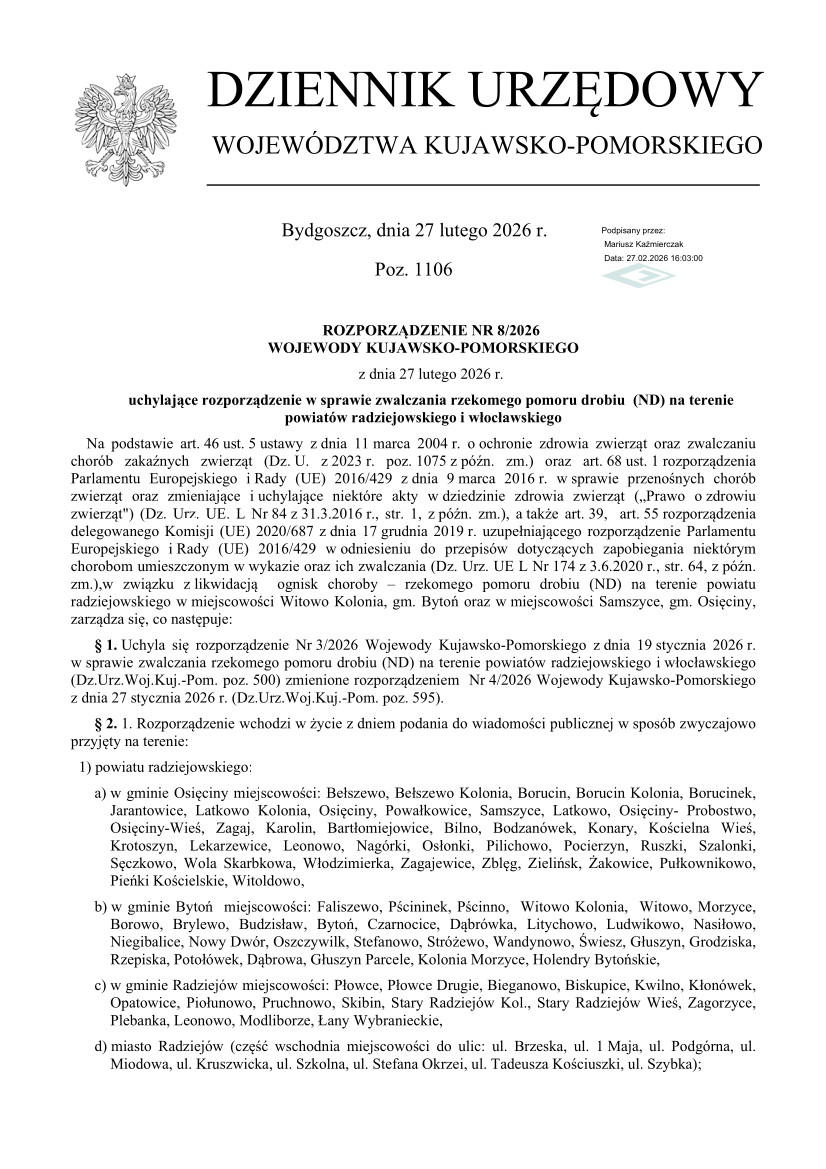 ROZPORZĄDZENIE NR 8/2026 WOJEWODY KUJAWSKO-POMORSKIEGO z dnia 27 lutego 2026 r. uchylające rozporządzenie w sprawie zwalczania rzekomego pomoru drobiu (ND) na terenie powiatów radziejowskiego i włocławskiego